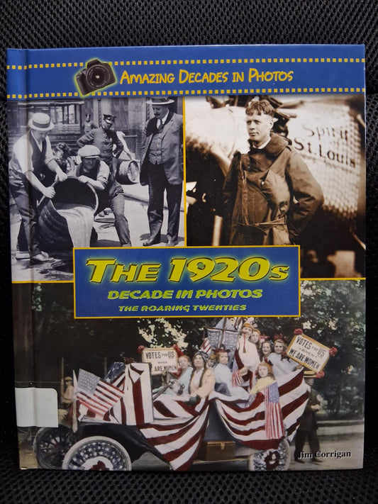 The 1920's Decade In Photos: The Roaring Twenties