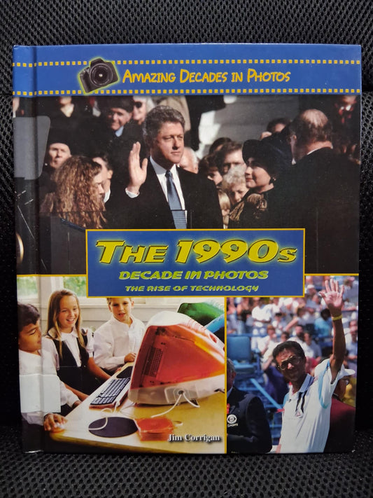 The 1990's Decade In Photos: The Rise Of Technology By Jim Corrigan