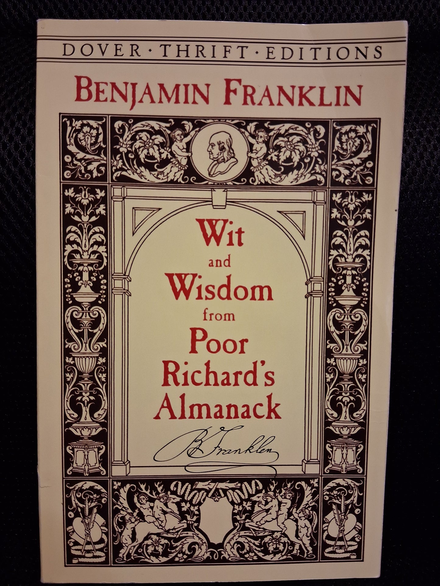 Wit And Wisdom From Poor Richard's Almanack