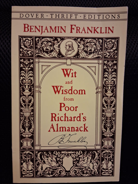 Wit And Wisdom From Poor Richard's Almanack