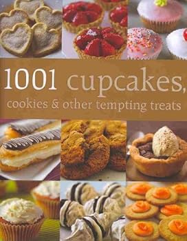 1001 Cupcakes, Cookies & Other Tempting Treats