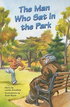 The Man Who Sat In The Park (Rigby PM Plus Chapter Book Level 27)