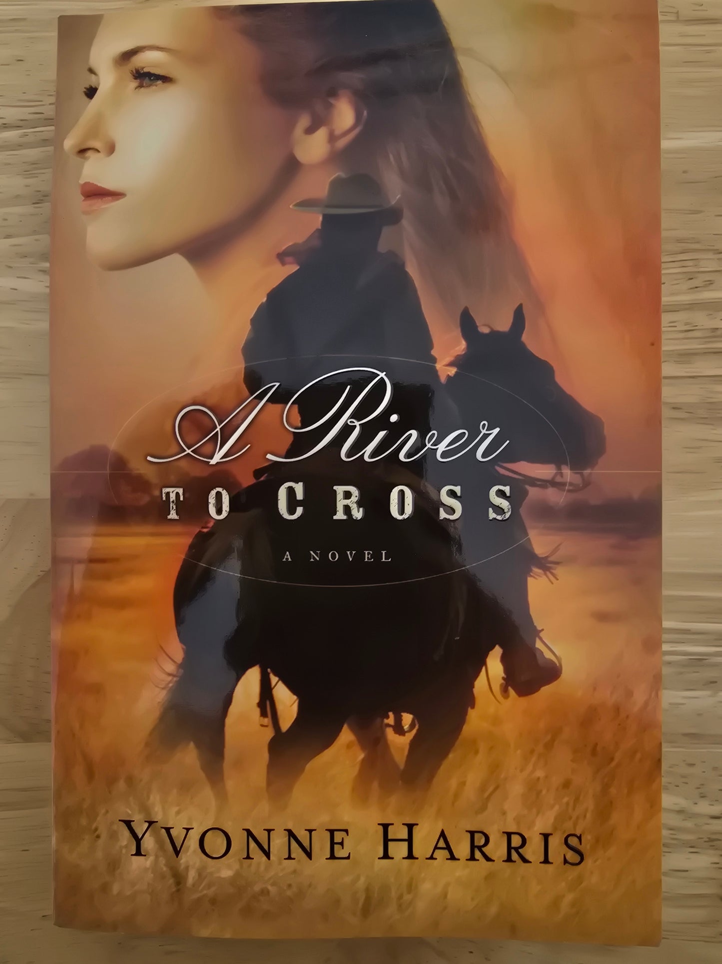 A River To Cross: A Novel — by Yvonne L. Harris