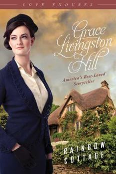 Rainbow Cottage (Love Endures)