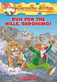 Run For The Hills, Geronimo!(Geronimo Stilton Series Book #47)