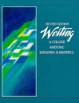 Writing A College Rhetoric (Second Edition)