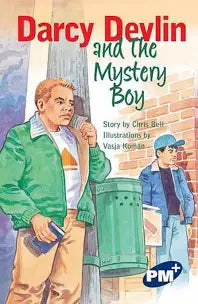 Darcy Devlin And The Mystery Boy (Rigby PM Plus Chapter Book Level 29)
