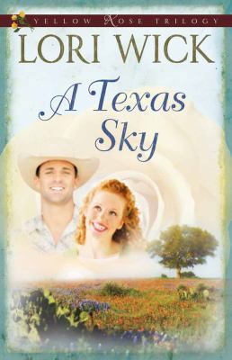 A Texas Sky Lori Wick