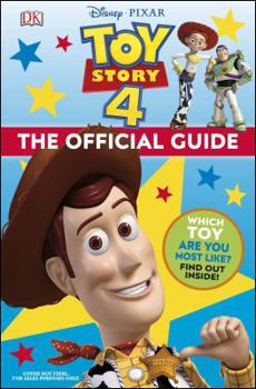 Toy Story 4: The Official Guide