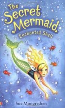 The Secret Mermaid: Enchanted Shell