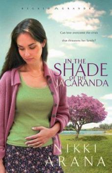 In The Shade Of The Jacaranda (Regalo Grande Series Book 2)