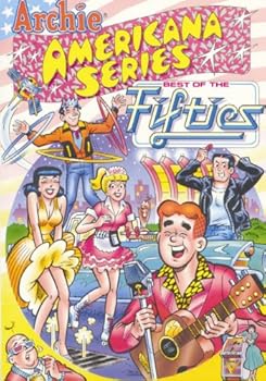 Archie Americana Series: Best Of The Fifties