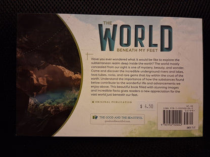 The World Beneath My Feet (The Good And The Beautiful Library)