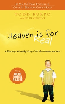 Heaven Is For Real: A Little Boy's Astounding Story Of His Trip To Heaven And Back - Heaven's Roaring Boutique