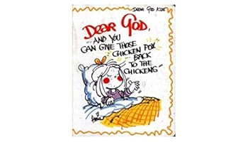 Dear God, ... And You Can Give Those Chicken Pox Back To The Chickens