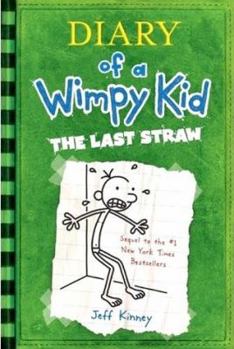 Diary Of A Wimpy Kid: The Last Straw