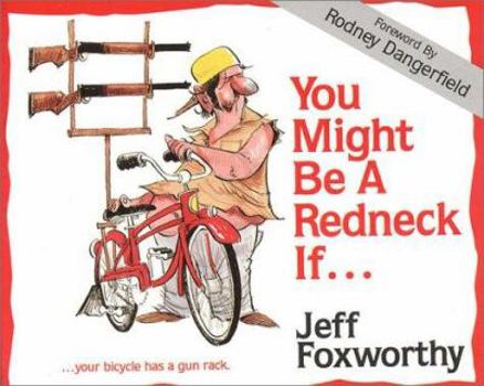 You Might Be A Redneck If...