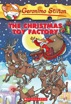 The Christmas Toy Factory (Geronimo Stilton Series Book #27)
