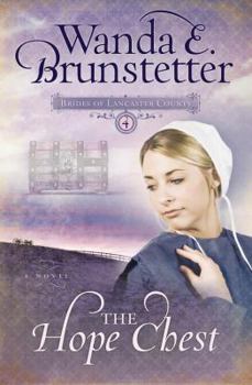 The Hope Chest (Brides Of Lancaster County Series Book 4)