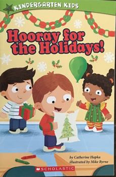 Kindergarten Kids: Hooray For The Holidays!