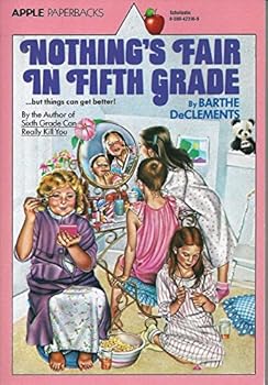Nothing's Fair In Fifth Grade... But Things Can Get Better