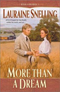 More Than A Dream (Return To Red River Series Book 3)