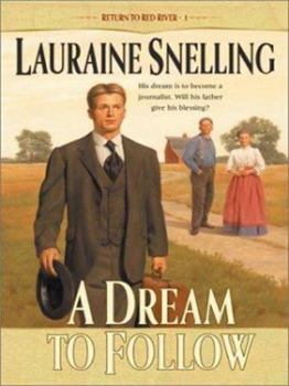 A Dream To Follow (Return To Red River Series Book 1)