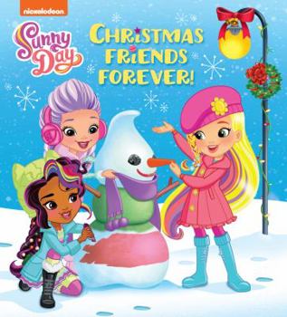 Sunny Day: Christmas Friends Forever!