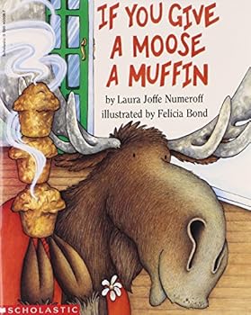 If You Give A Moose A Muffin