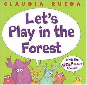 Let's Play In The Forest