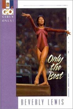Girls Only!: Only The Best (Book 2)