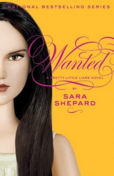 Wanted: A Pretty Little Liars Novel