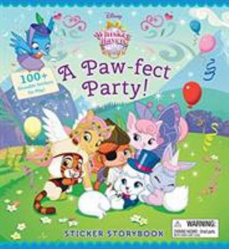 A Paw-fect Party: Sticker Storybook (Whisker Haven Tales With The Palace Pets)