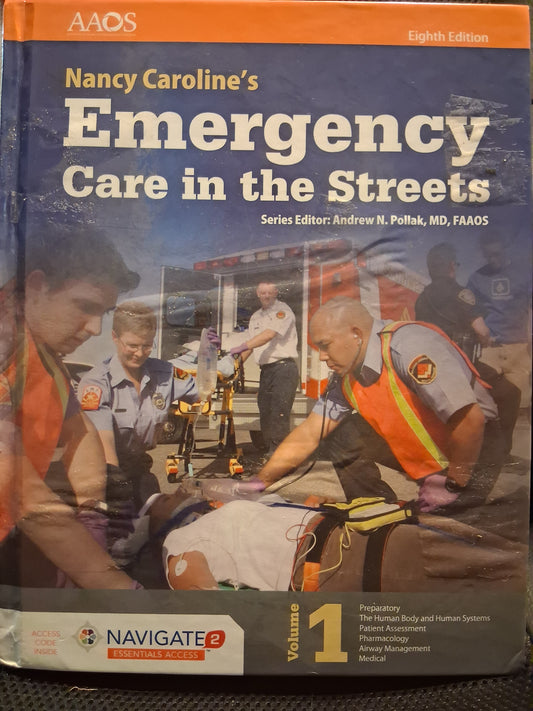 Nancy Caroline's Emergency Care In The Streets Volume 1