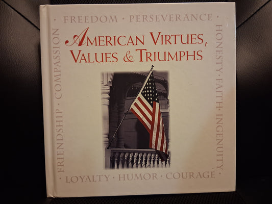 American Virtues, Values & Triumphs