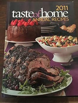 Taste Of Home Annual Recipes 2011
