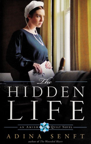 The Hidden Life — by Adina Senft