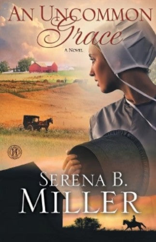 An Uncommon Grace — by Serena Miller