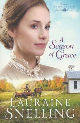 A SEASON OF GRACE — by Lauraine Snelling