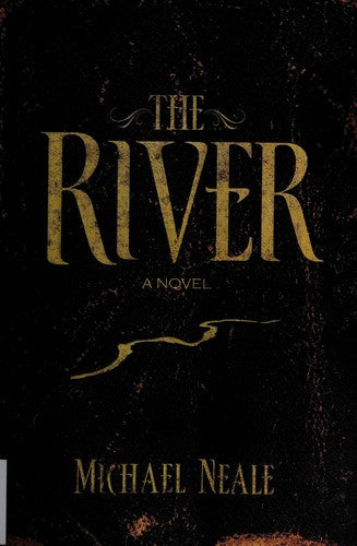 The River — by Michael Neale