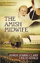 The Amish midwife — by Mindy Starns Clark