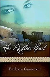 Her Restless Heart (Stitches In Time Series) — by Barbara Cameron